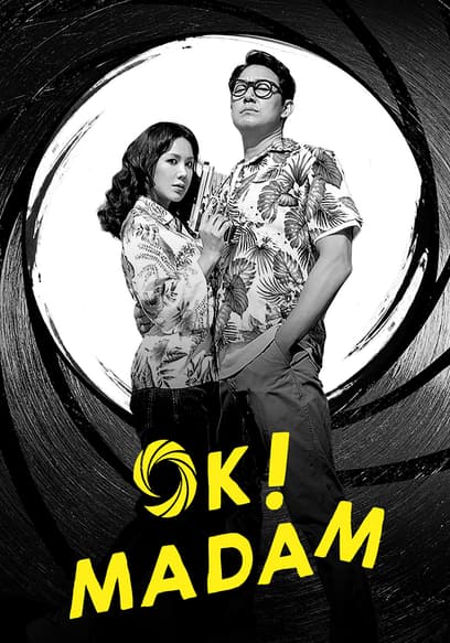 OK! Madam