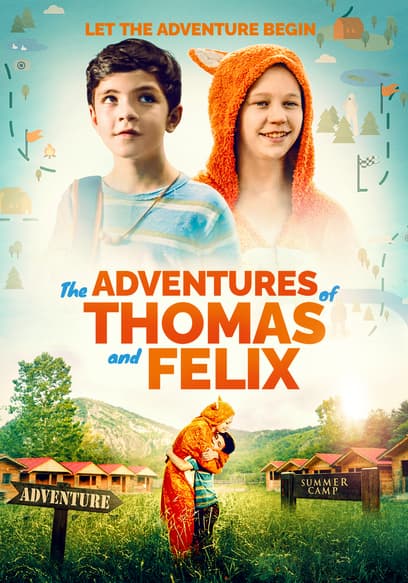 The Adventures of Thomas and Felix