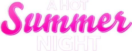 A Hot Summer Night