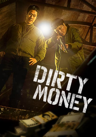 Dirty Money (English Dub)