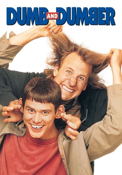 Dumb and Dumber