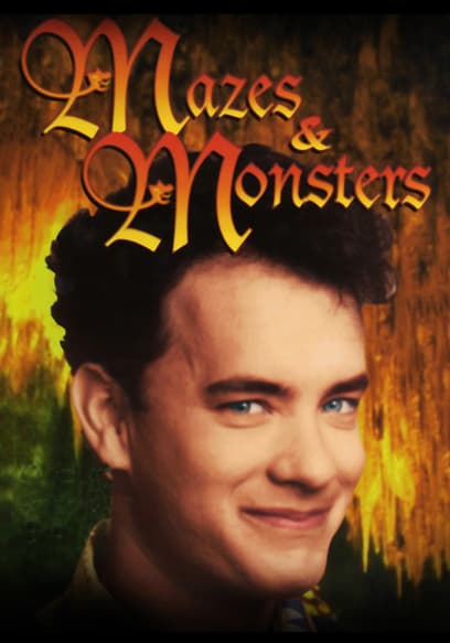 Mazes and Monsters