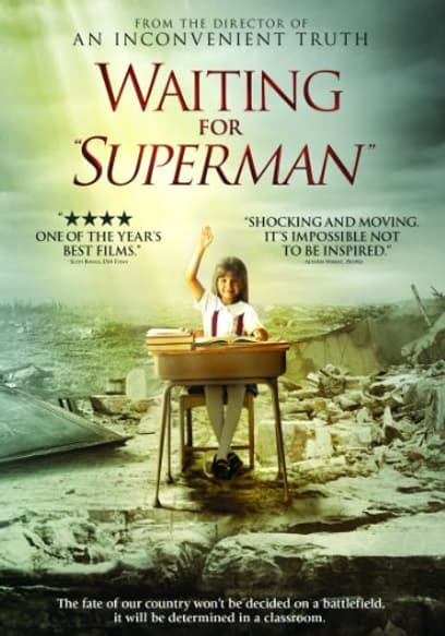 Waiting for Superman