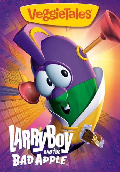 VeggieTales: LarryBoy and the Bad Apple