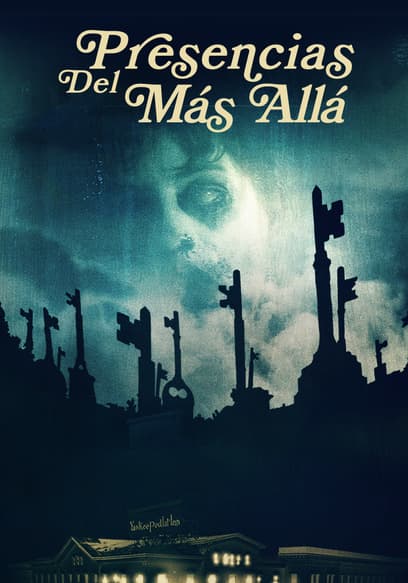 Presencias del más allá (Doblado) poster