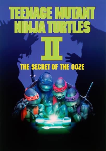 Teenage Mutant Ninja Turtles II: The Secret of the Ooze