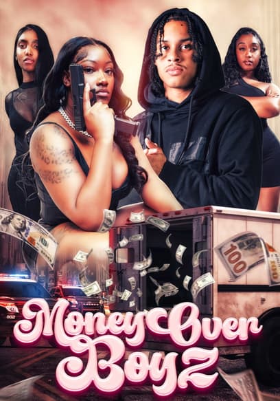 Money Over Boyz poster