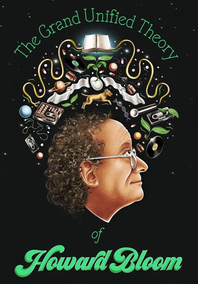 The Grand Unified Theory of Howard Bloom poster