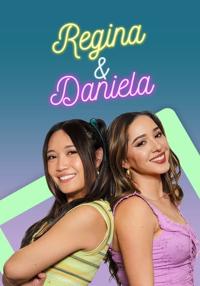 Regina & Daniela