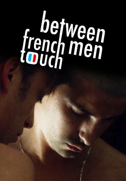 French Touch: Between Men