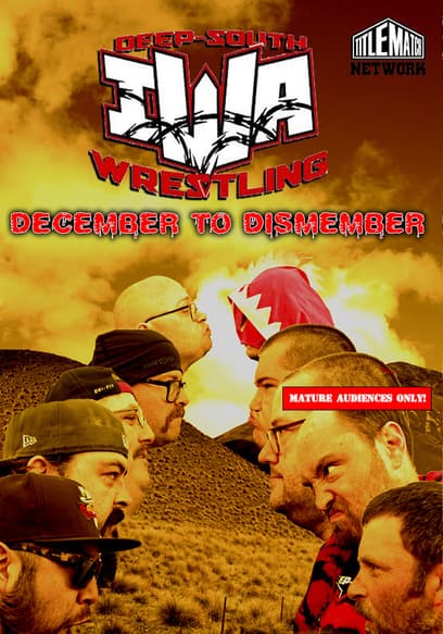 IWA Deep-South Presents: December to Dismember