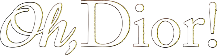 Oh, Dior!