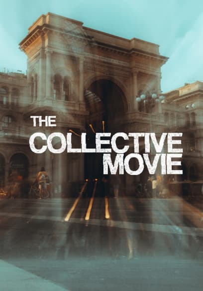 The Collective: Movie