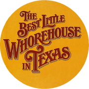 The Best Little Whorehouse in Texas