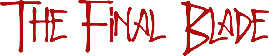 The Final Blade