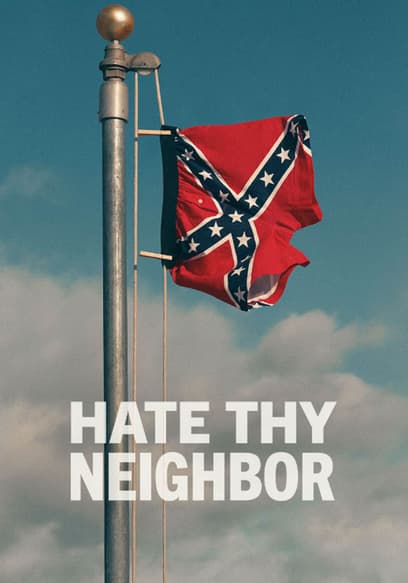 Hate Thy Neighbor poster