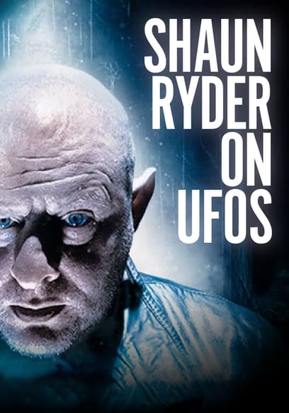 Shaun Ryder on UFOs