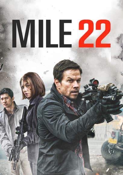 Mile 22