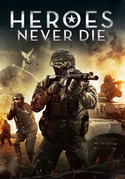 Heroes Never Die