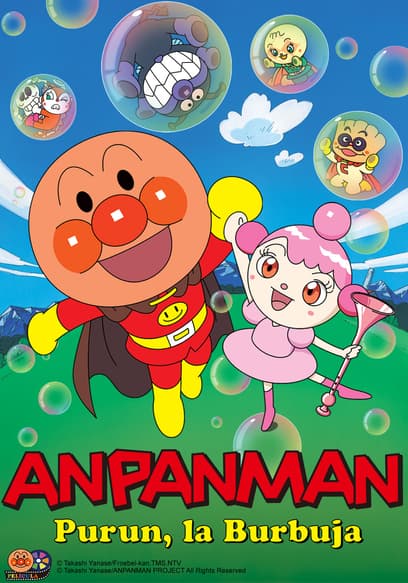 Anpanman: Purun, La Burbuja (Doblado)