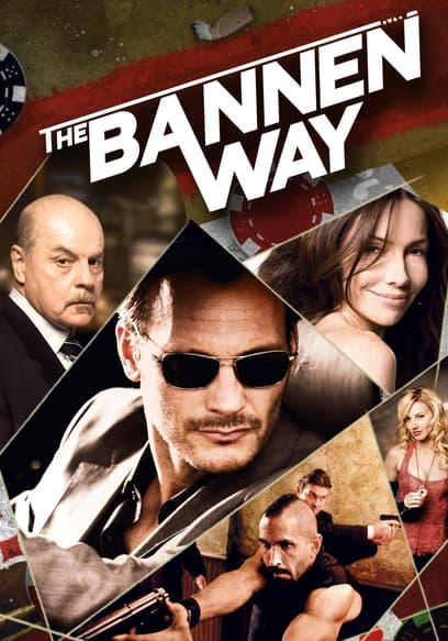 The Bannen Way