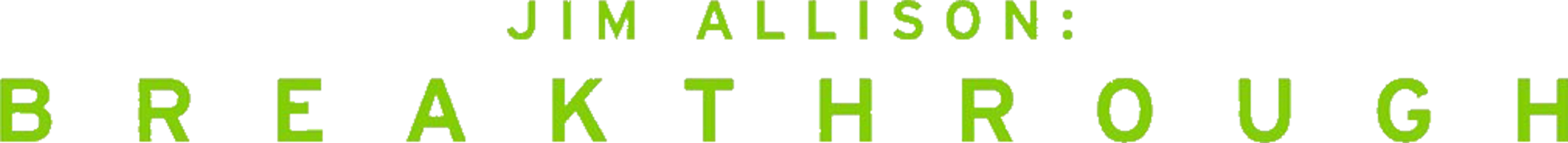 Jim Allison: Breakthrough
