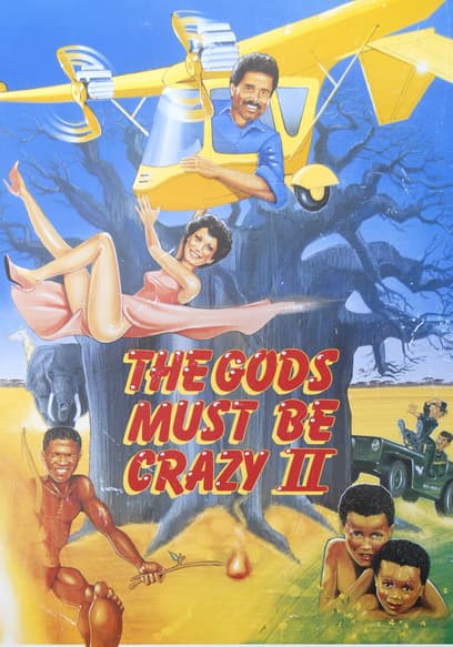 The Gods Must Be Crazy II