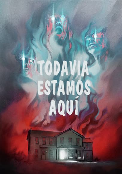 Todavia Estamos Aquí (Doblado)