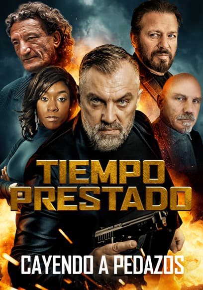 Tiempo prestado: cayendo a pedazos (Doblado) poster