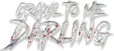 Crawl to Me Darling