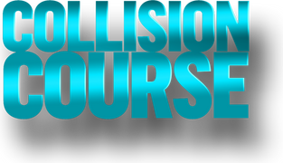 Collision Course