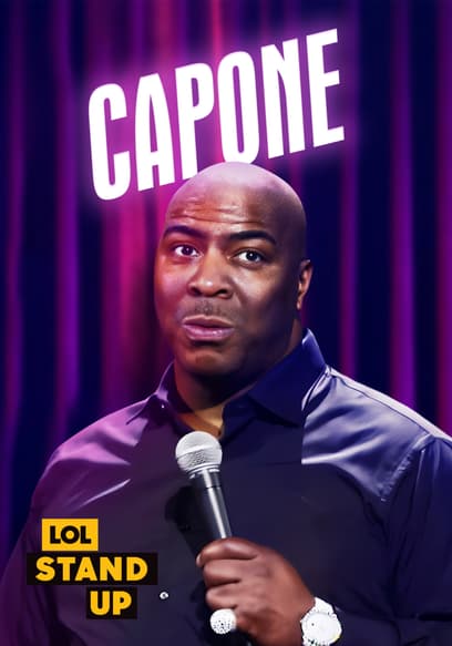 LOL! Stand Up Presents: Capone