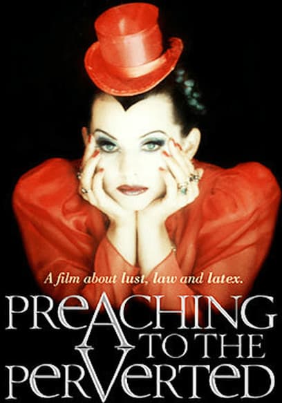 Preaching to the Perverted