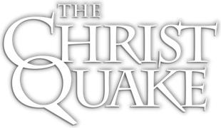 The Christ Quake