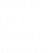 Death of a Ghost Hunter