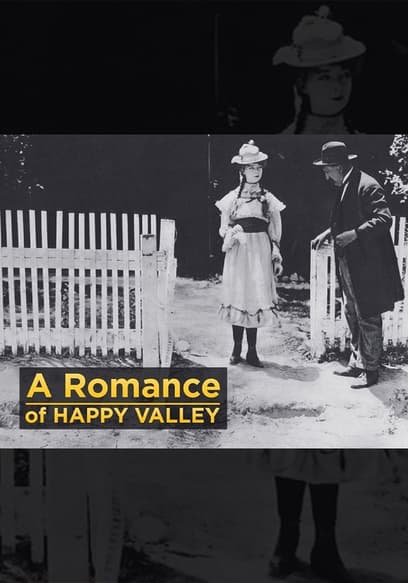 A Romance of Happy Valley