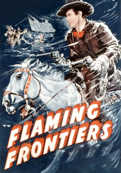 Flaming Frontiers