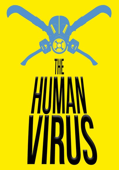The Human Virus