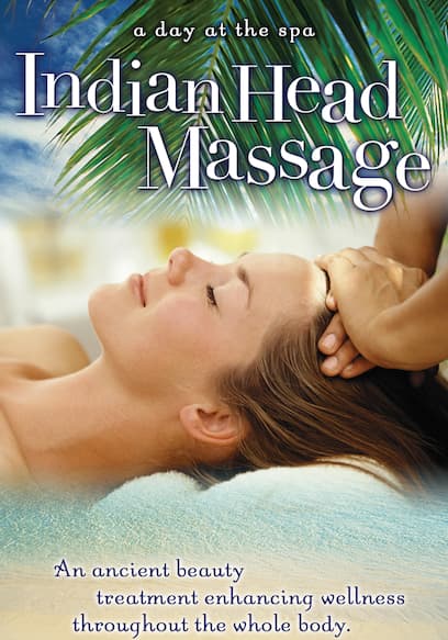 Indian Head Massage: A Day at the Spa Collection