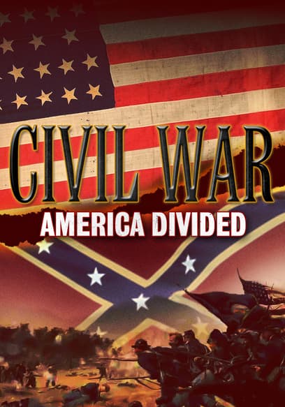 Civil War - America Divided