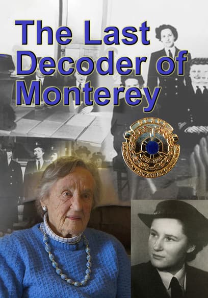 The Last Decoder of Monterey