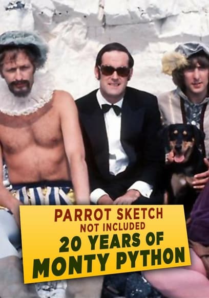 Parrot Sketch Not Included: 20 Years of Monty Python
