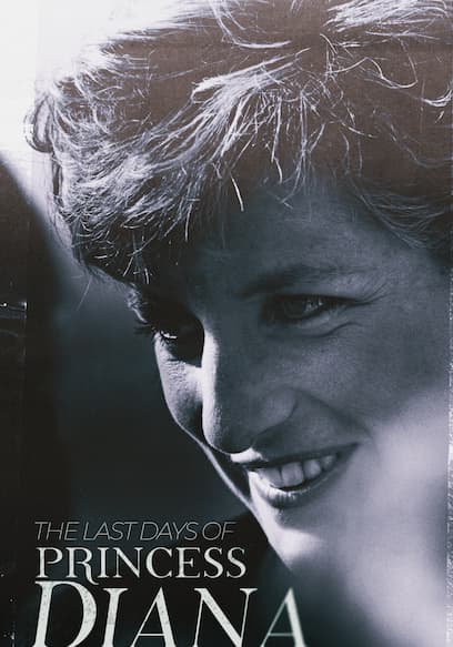 The Last Days of Princess Diana