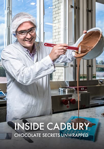 Inside Cadbury: Chocolate Secrets Unwrapped