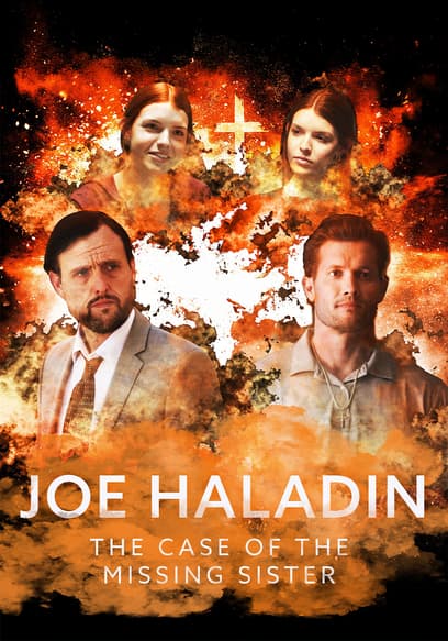 Joe Haladin: The Case of the Missing Sister