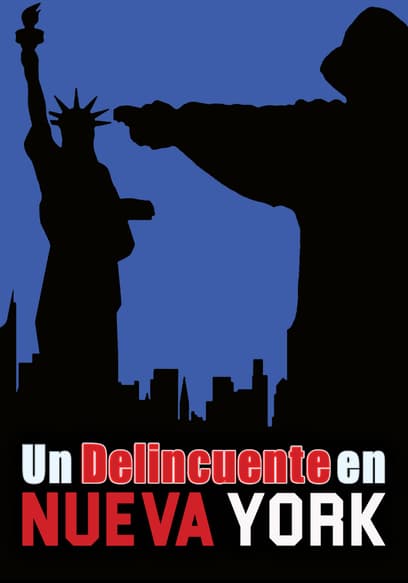 Un Delincuente en Nueva York