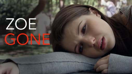 Watch Zoe Gone (2014) Free Movies Tubi