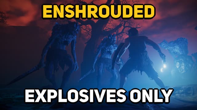 S01:E06 - Can You Beat Enshrouded With Only Explosives?