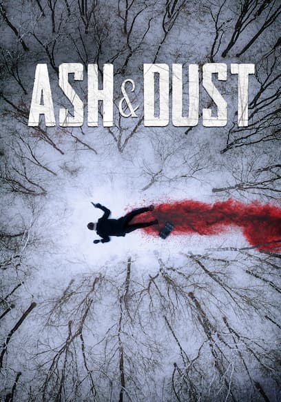 Ash & Dust