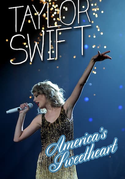 Taylor Swift: America's Sweetheart